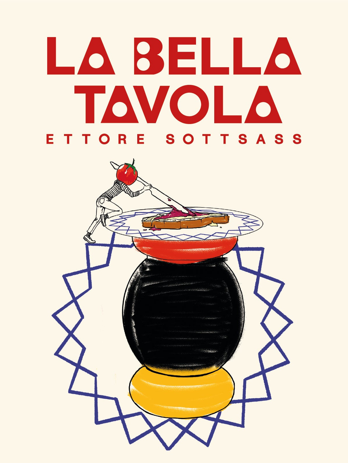 Promotional poster for 'La Bella Tavola' by Ettore Sottsass featuring Alessi branding.